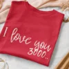 I Love you 3000 Calligraphy T-shirt 11