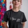 I Love you 3000 Calligraphy T-shirt 13